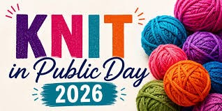 Knit or Crochet in Public Day!  Breakfast Event on 13th June, 9am